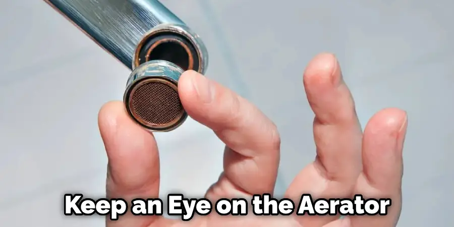 Keep an Eye on the Aerator