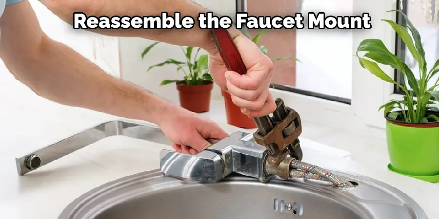 Reassemble the Faucet Mount