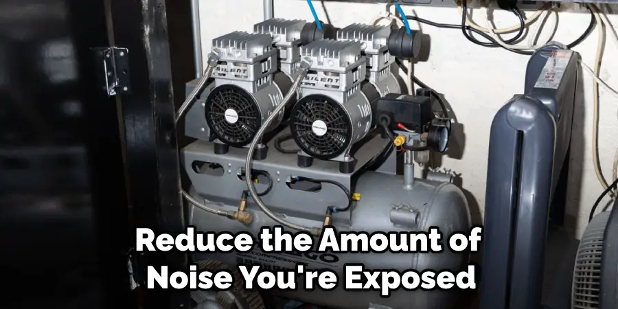 Reduce the Amount of Noise You're Exposed