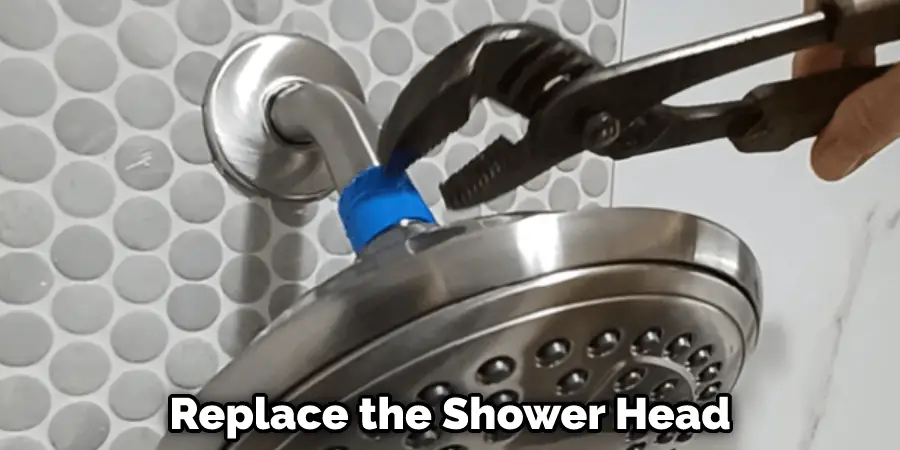 Replace the Shower Head