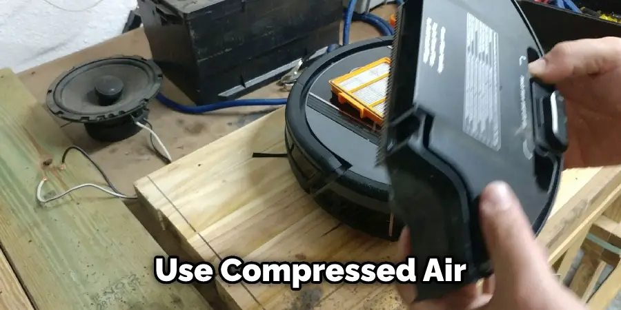 Use Compressed Air