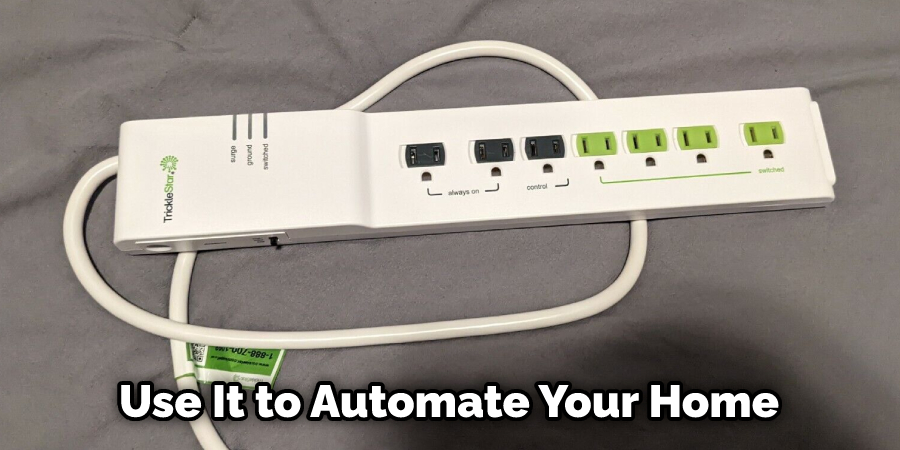 Use It to Automate Your Home