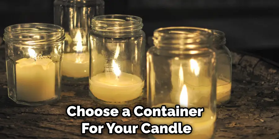 Choose a Container for Your Candle