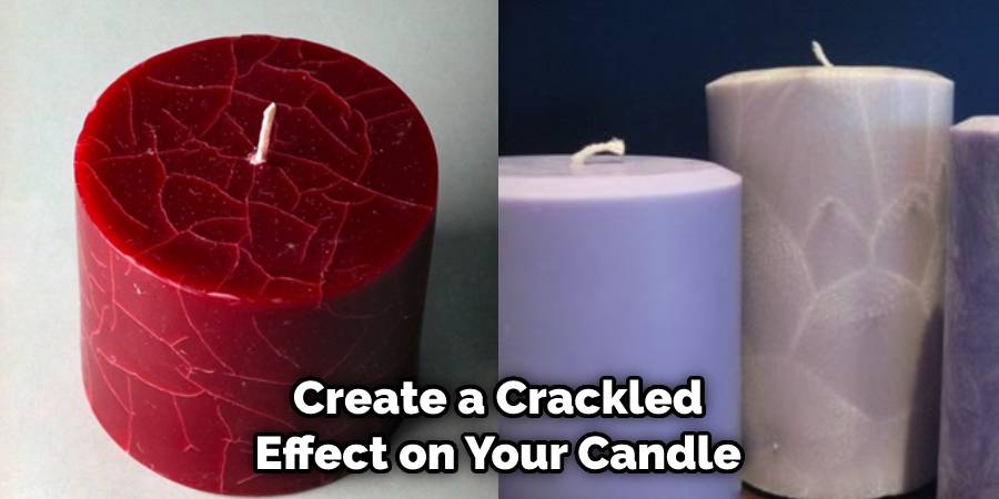 Create a Crackled Effect on Your Candle