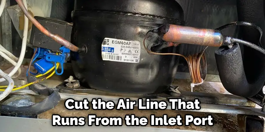 Cut the Air Line That Runs From the Inlet Port