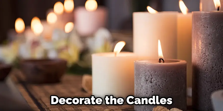 Decorate the Candles
