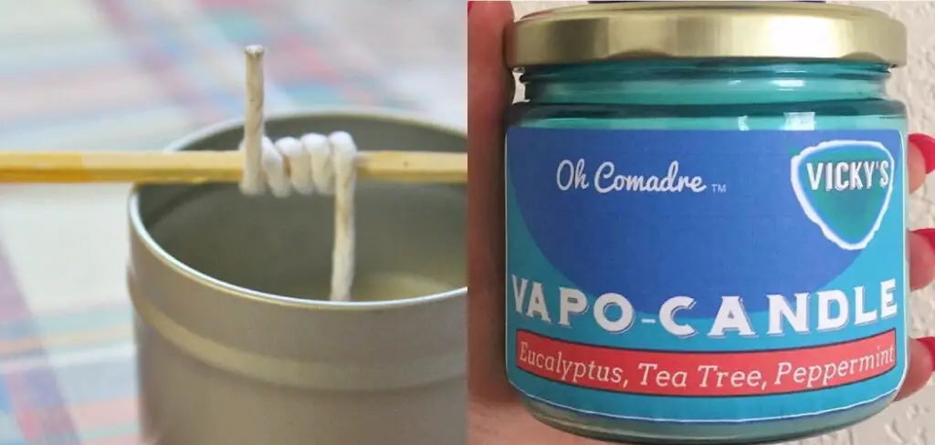 How to Make a Vicks Vapor Candle