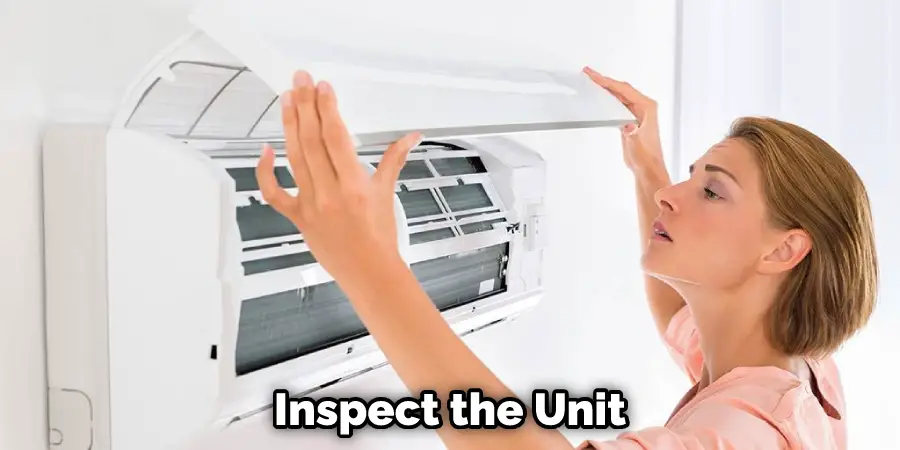 Inspect the Unit