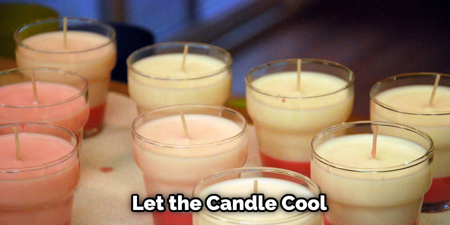 Let the Candle Cool