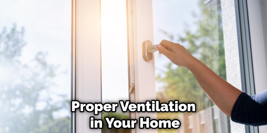 Proper ventilation in your home