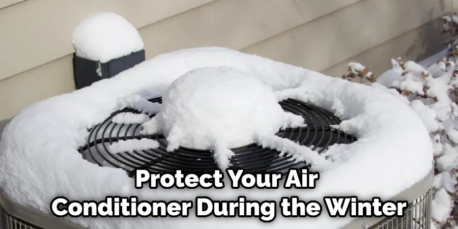 Protect Your Air Conditioner During the Winter