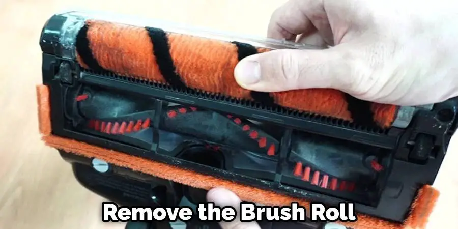 Remove the Brush Roll