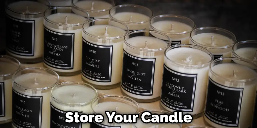 Store Your Candle