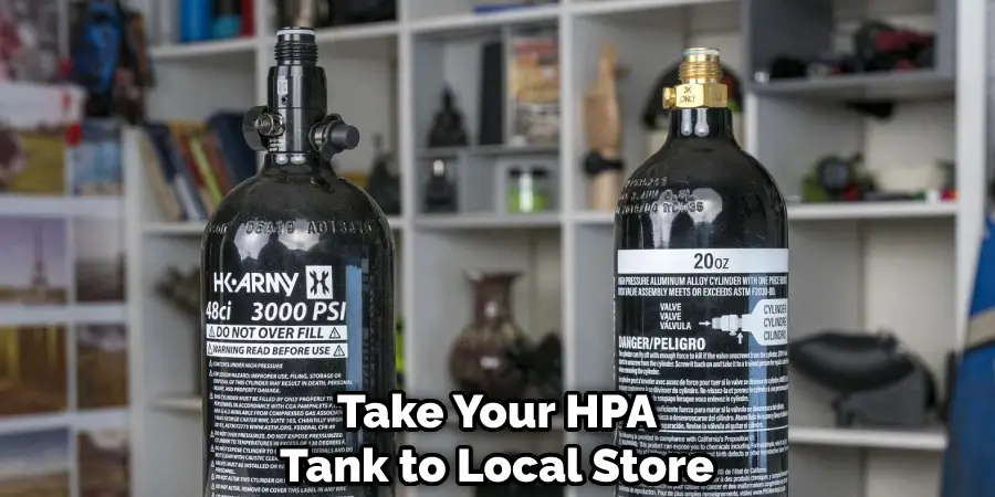 Take Your HPA Tank to Local Store