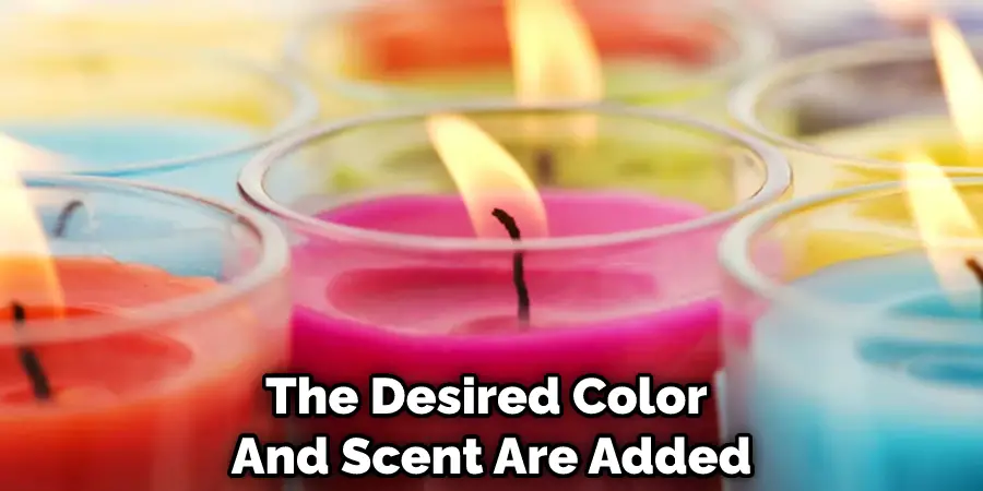 The Desired Color and Scent Are Added