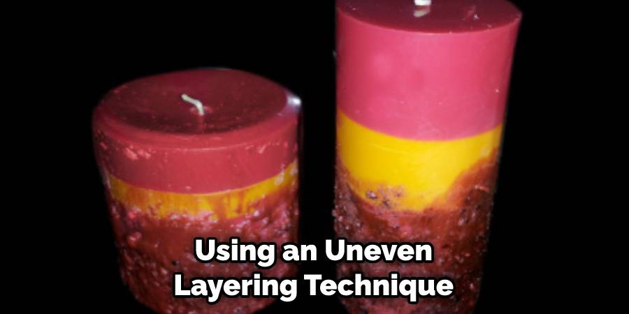 Using an Uneven Layering Technique