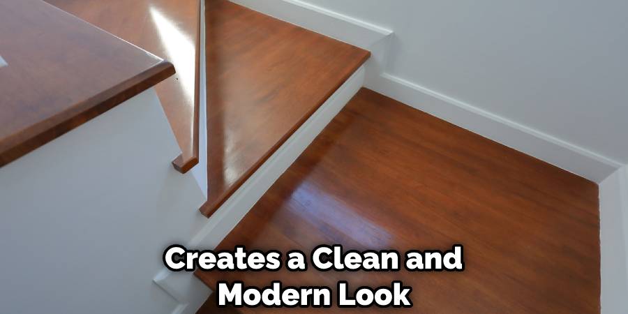 Creates a Clean and Modern Look