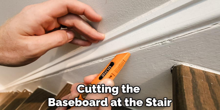 Cutting the Baseboard at the Stair