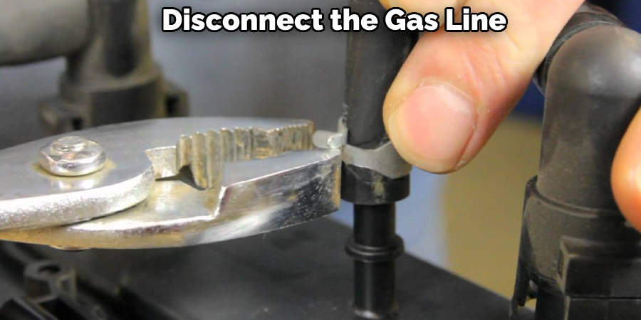 Disconnect the Gas Line