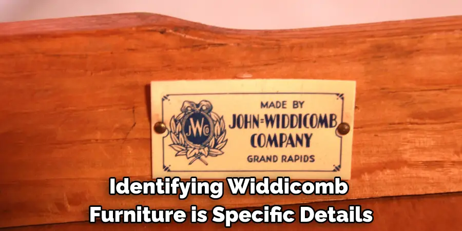 Identifying Widdicomb Furniture is Specific Details