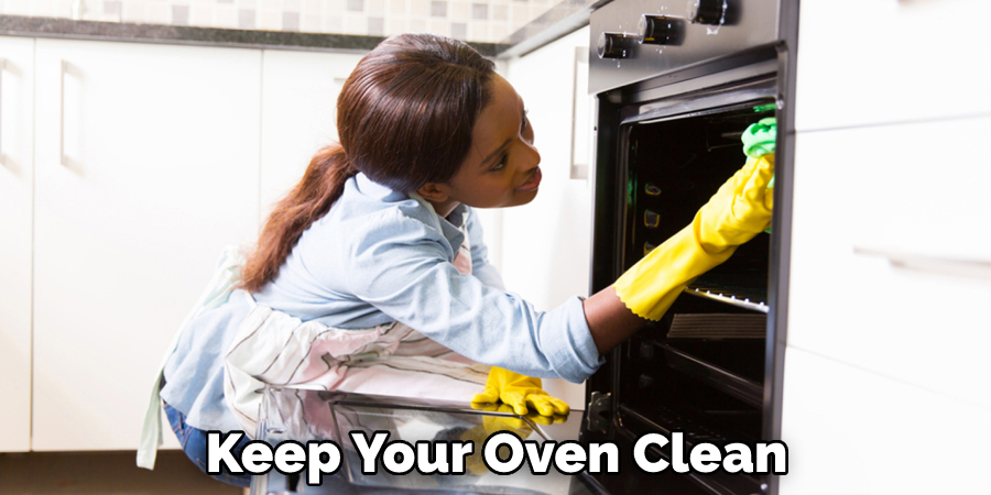 Keep Your Oven Clean