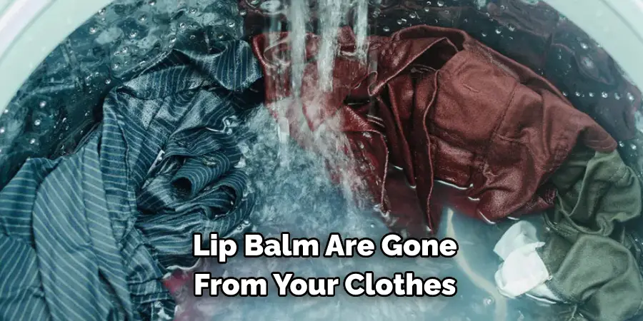  Lip Balm Are Gone From Your Clothes