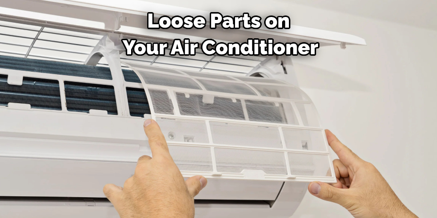 Loose Parts on Your Air Conditioner