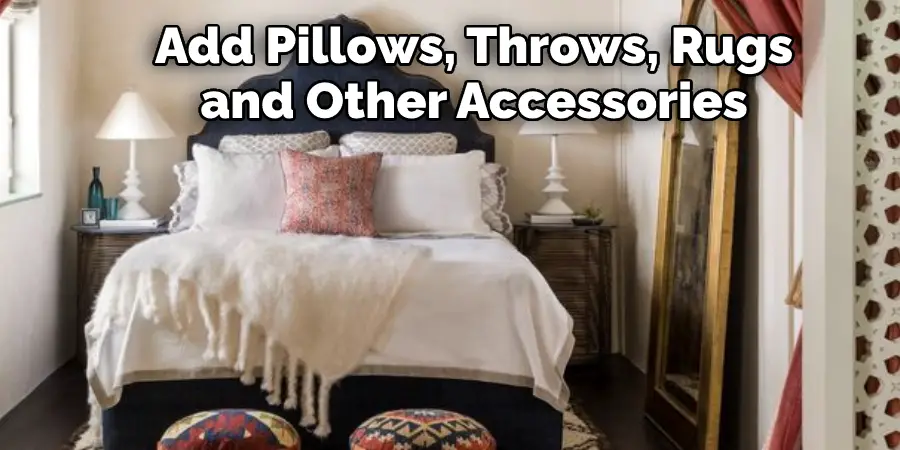 Add Pillows, Throws, Rugs, and Other Accessories