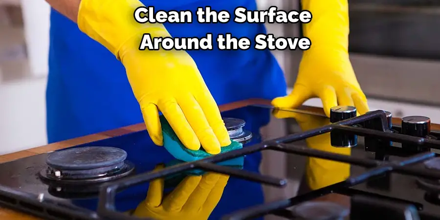Clean the Surface Around the Stove