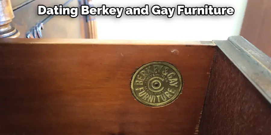 Dating Berkey and Gay Furniture