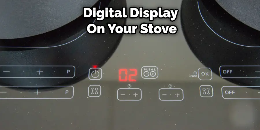 Digital Display on Your Stove