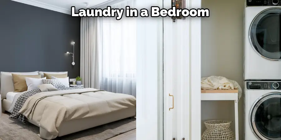 Laundry in a Bedroom