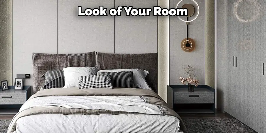 Look of Your Room