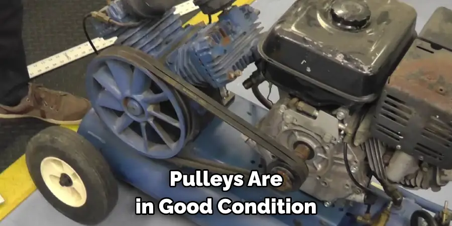 Pulleys Are in Good Condition