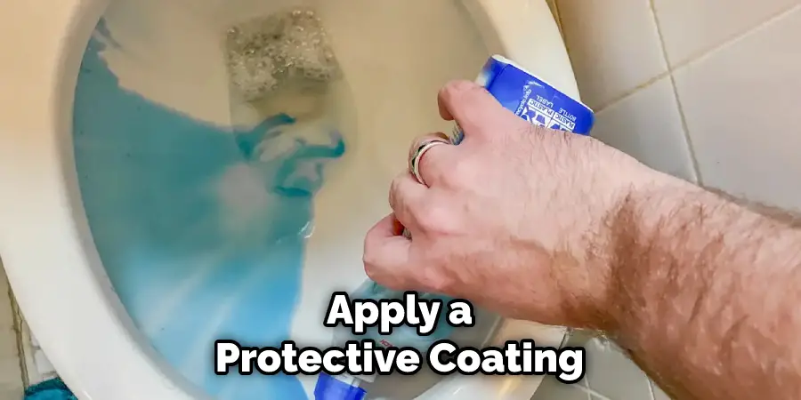 Apply a Protective Coating