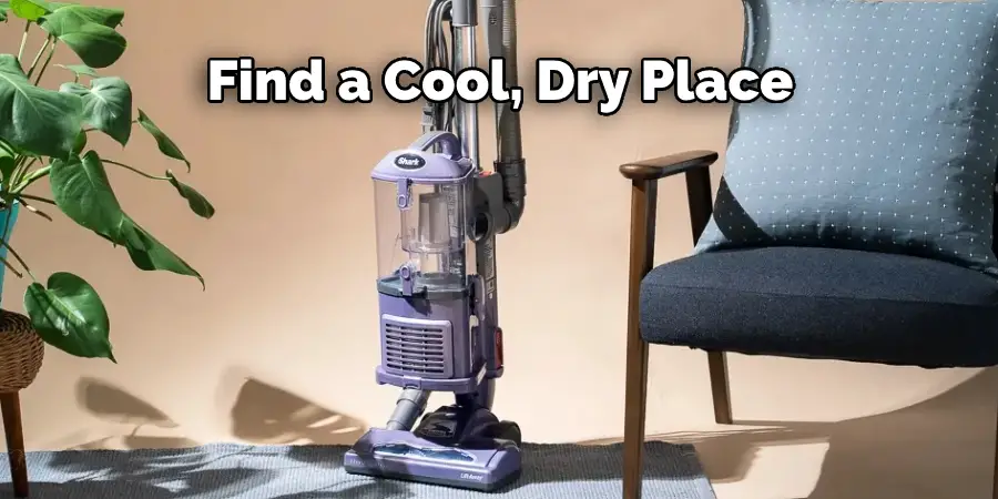Find a Cool, Dry Place