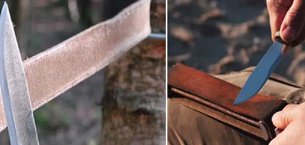 How Does Leather Sharpen a Knife 5 Easy Steps (2023)