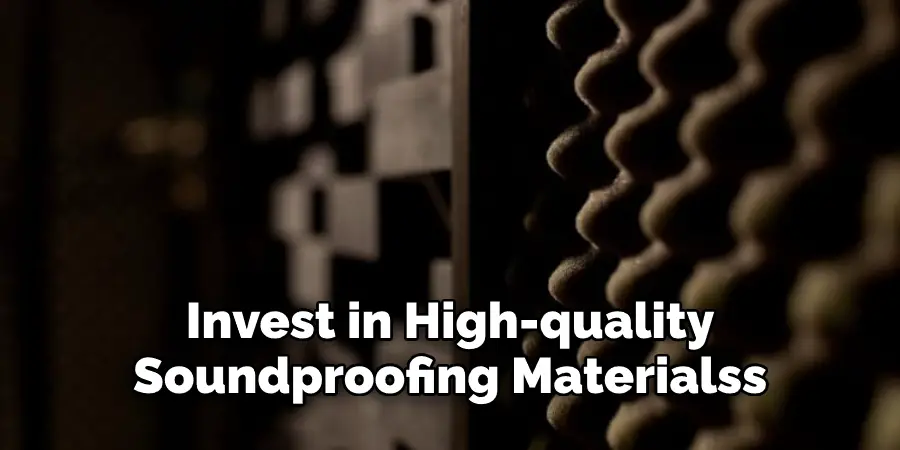 Invest in High-quality Soundproofing Materialss