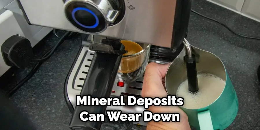 Mineral Deposits Can Wear Down