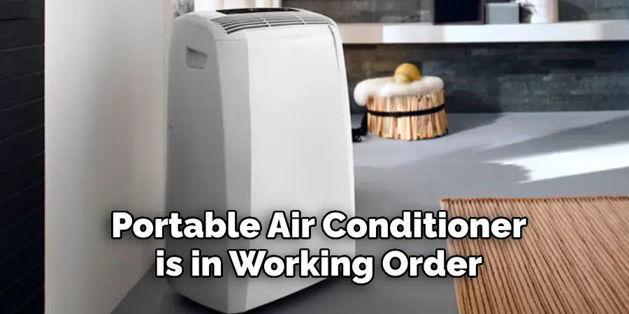 Portable Air Conditioner
is in Working Order