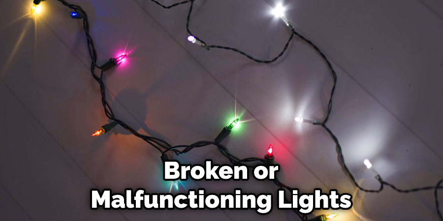 Broken or Malfunctioning Lights