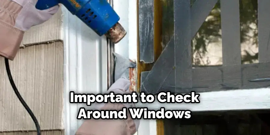  Important to Check Around Windows