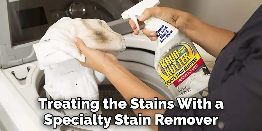 Treating the Stains With a Specialty Stain Remover