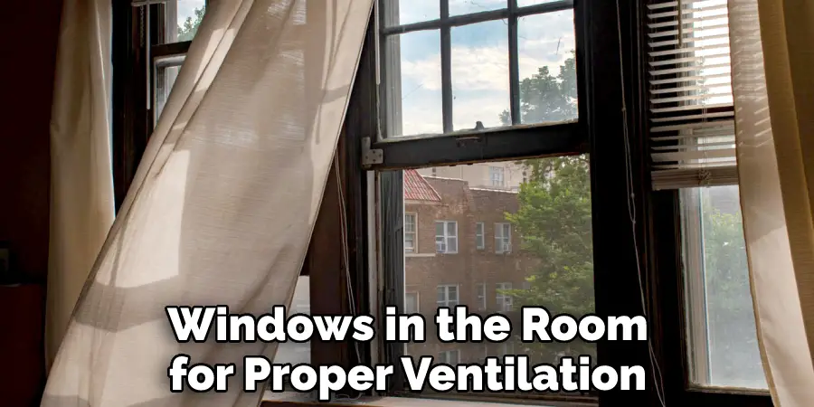 Windows in the Room for Proper Ventilation