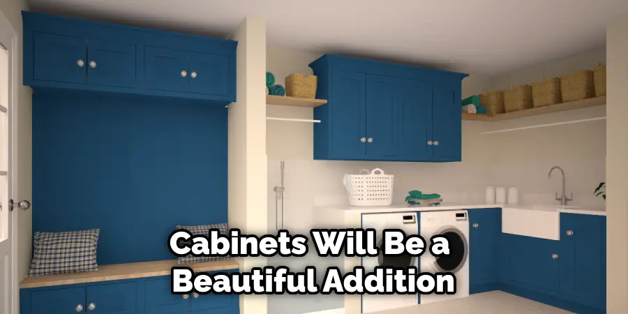 Cabinets Will Be a Beautiful Addition