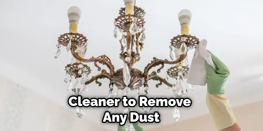 Cleaner to Remove Any Dust