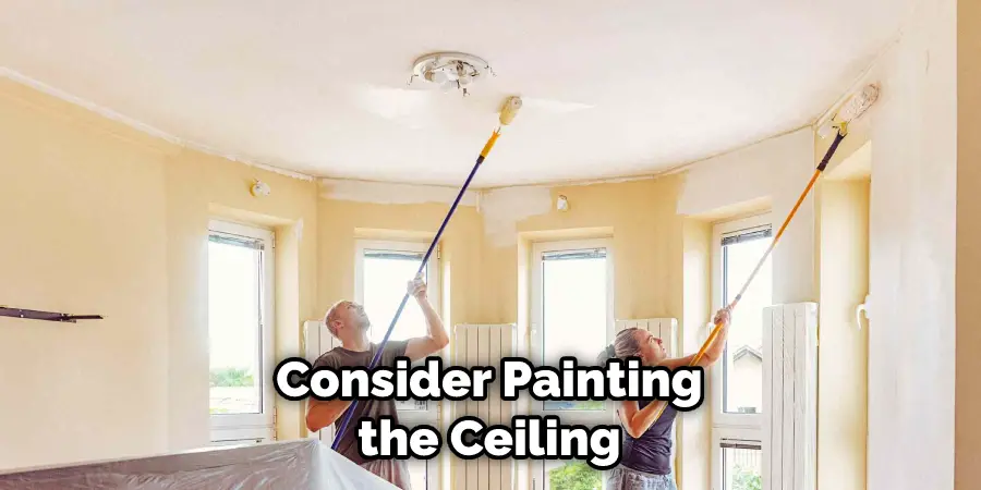 Consider Painting the Ceiling