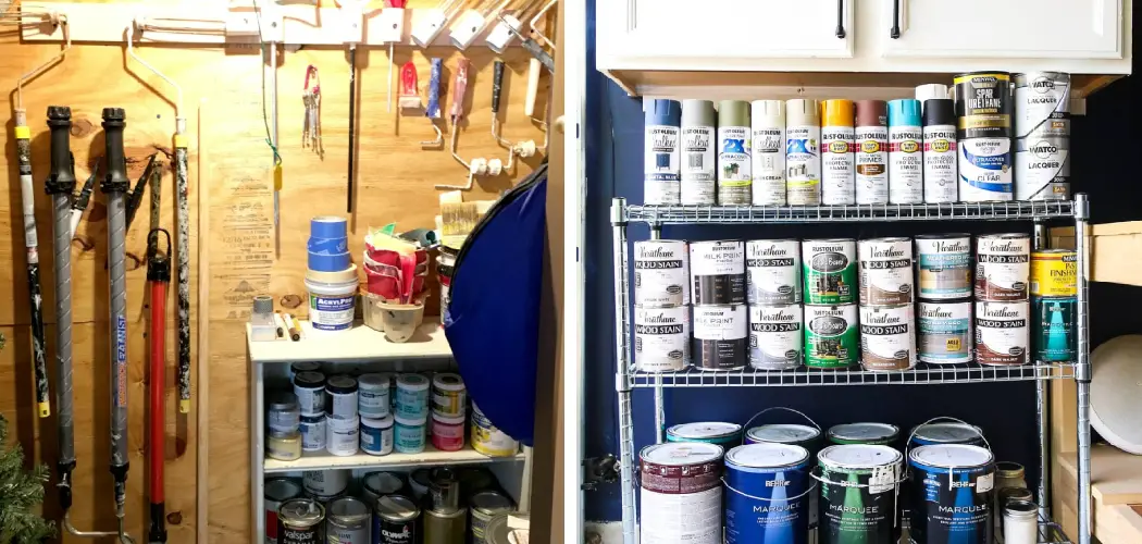 How to Store Paint Supplies