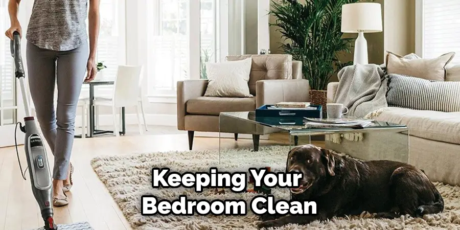Keeping Your Bedroom Clean