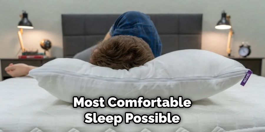 Most Comfortable Sleep Possible